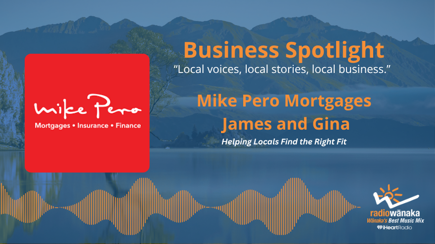 Aspiring Law Business Spotlight: Mike Pero Mortgages Wānaka – Helping Locals Find the Right Fit