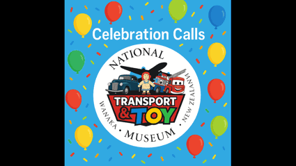 Celebration Calls – Brought to you by the National Transport & Toy Museum!